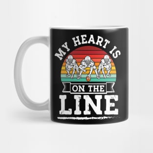 My Heart Is On The Line Offensive Lineman Retro football Mug